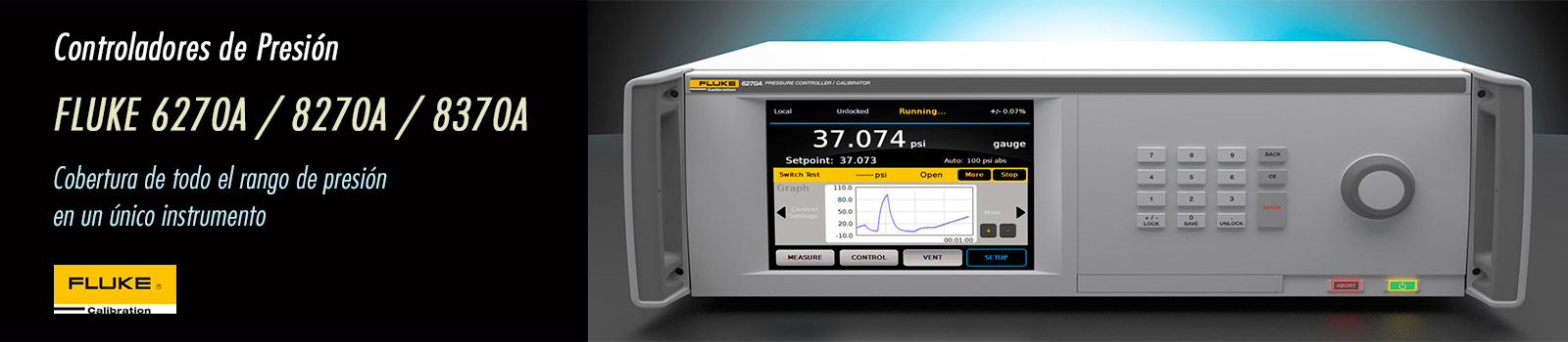Controladores de presion FLUKE 6270A, 8270A y 8370A.